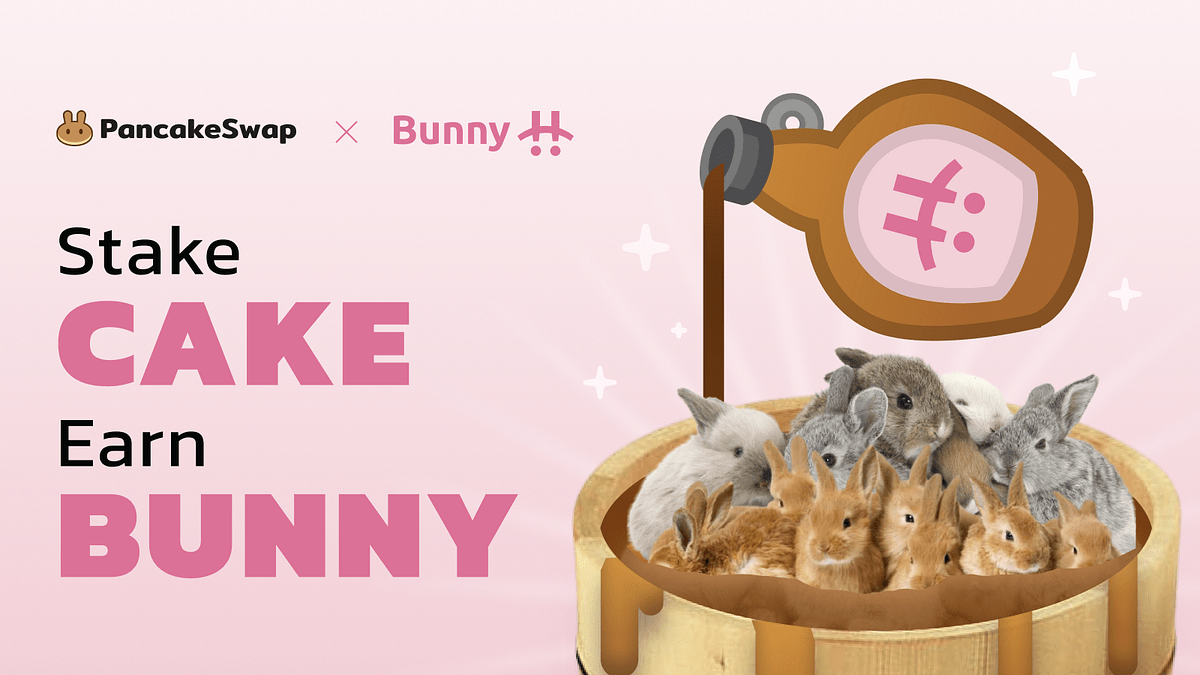 PancakeSwap Pancake Bunny to Syrup Pool! by PancakeSwap Medium