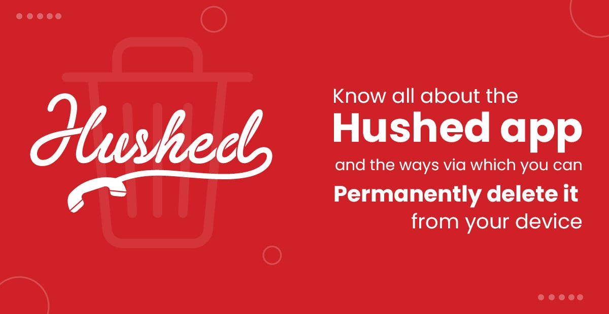 Know all about the Hushed app and the ways via which you can