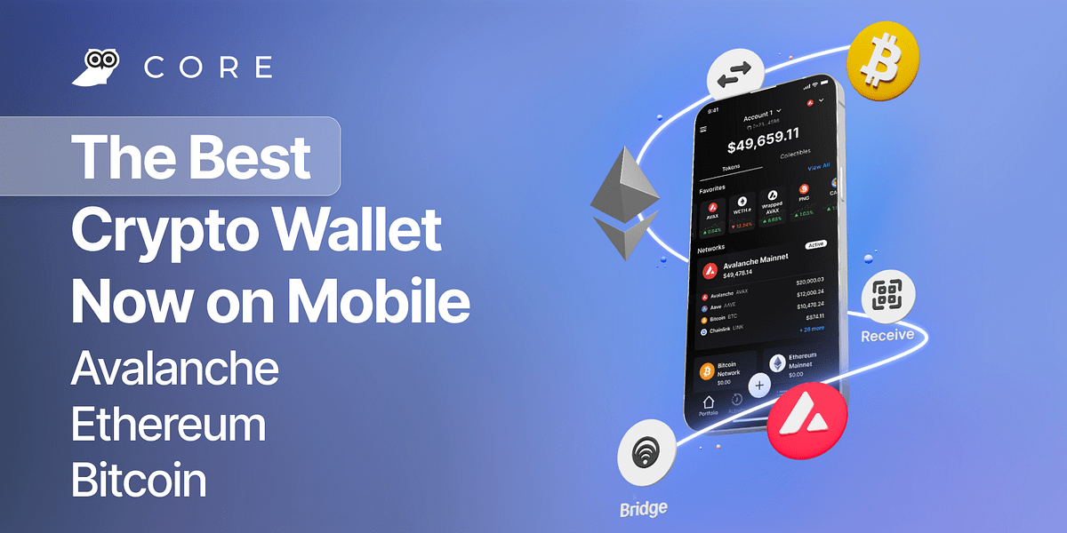 Ava Labs Launches Core Mobile Wallet, The Last Crypto Wallet You’ll