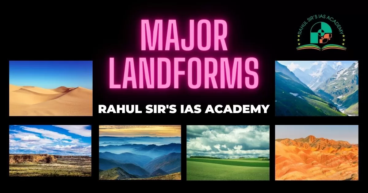 What Are The Major Landforms?. Major Landforms Of The Earth by Rahul