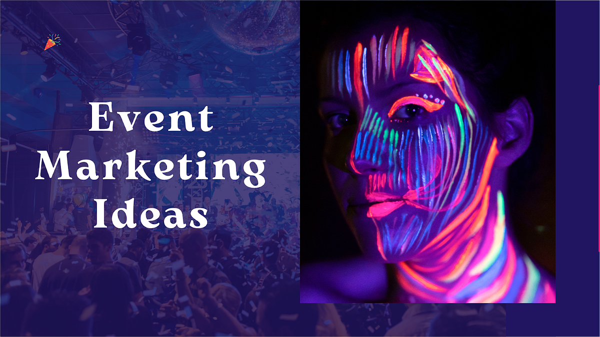 12+ Event Marketing Ideas To Increase Engagement by TheScoopSocial Medium
