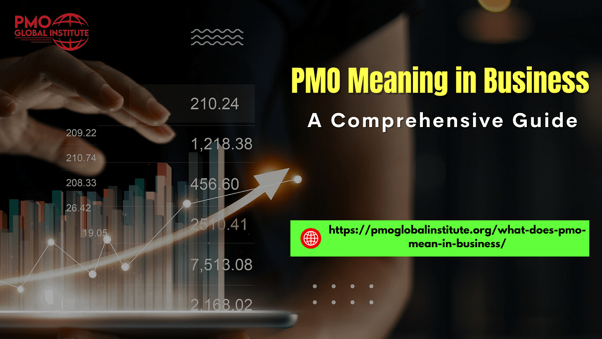 PMO Meaning in Business A Comprehensive Guide by PMO Global Institute Jul, 2023 Medium