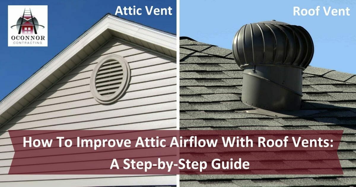 How to Ventilate Your Attic with Roof Vents A StepbyStep Guide