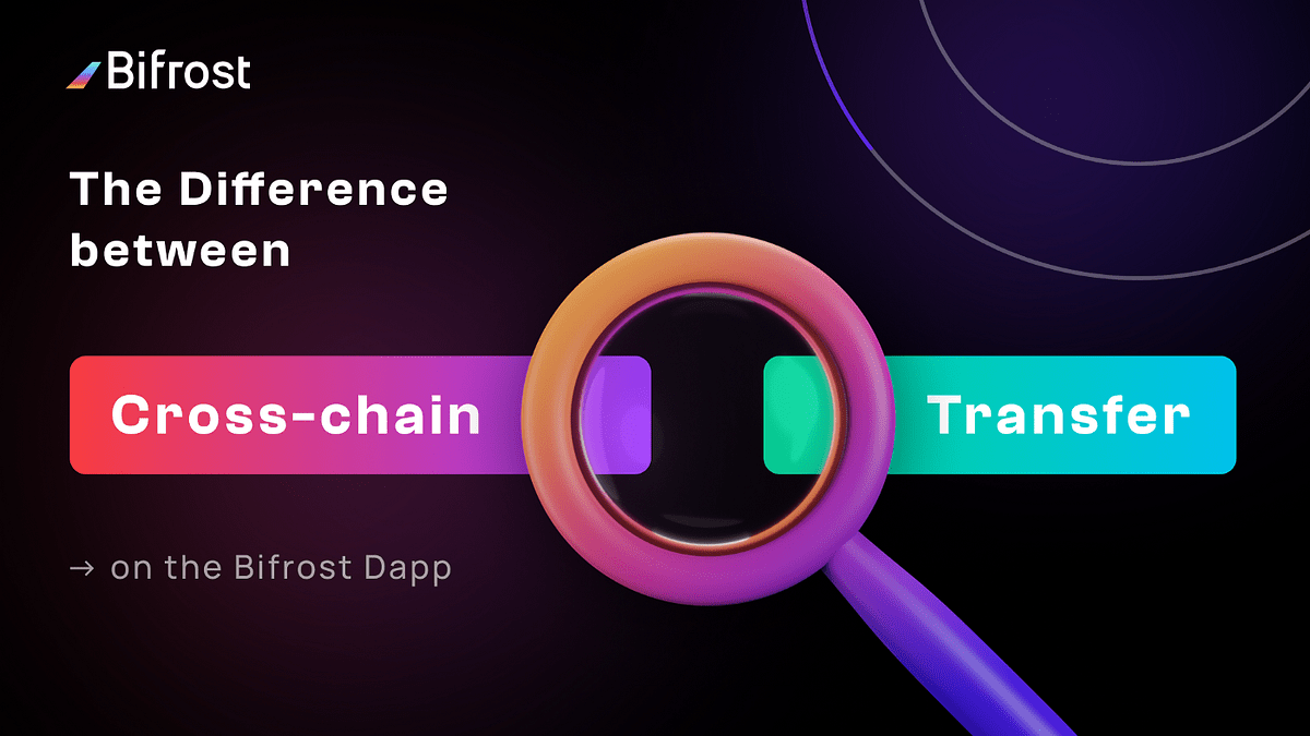 Qual è la differenza tra crosschain e transfer su bifrost.app? by