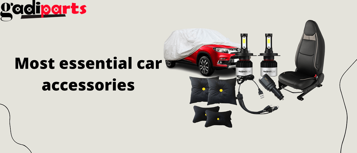 11 most important car accessories you need for your vehicle by Karan