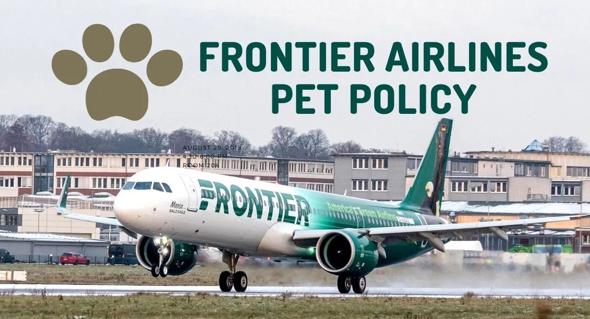 Frontier Airlines Pet Policy (Latest) by AviaTech Channel Medium