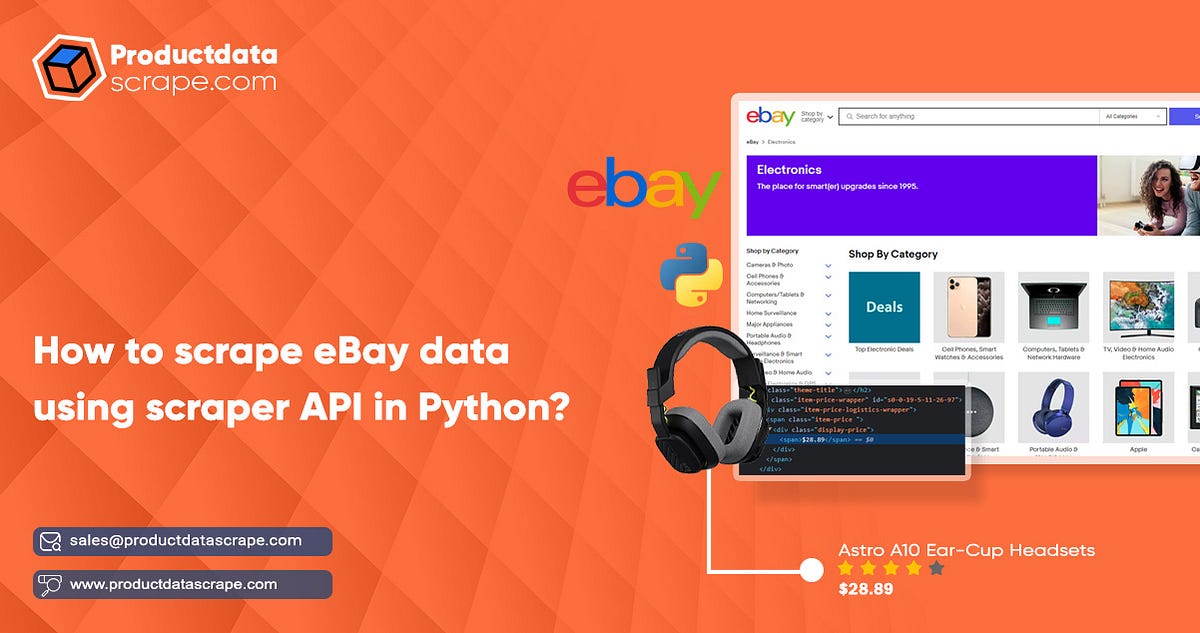 How to Scrape eBay Data using Scraper API in Python? by Product Data