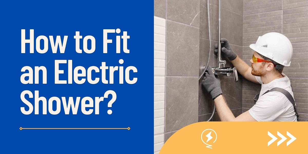 How to Fit an Electric Shower? Electric Works London Medium
