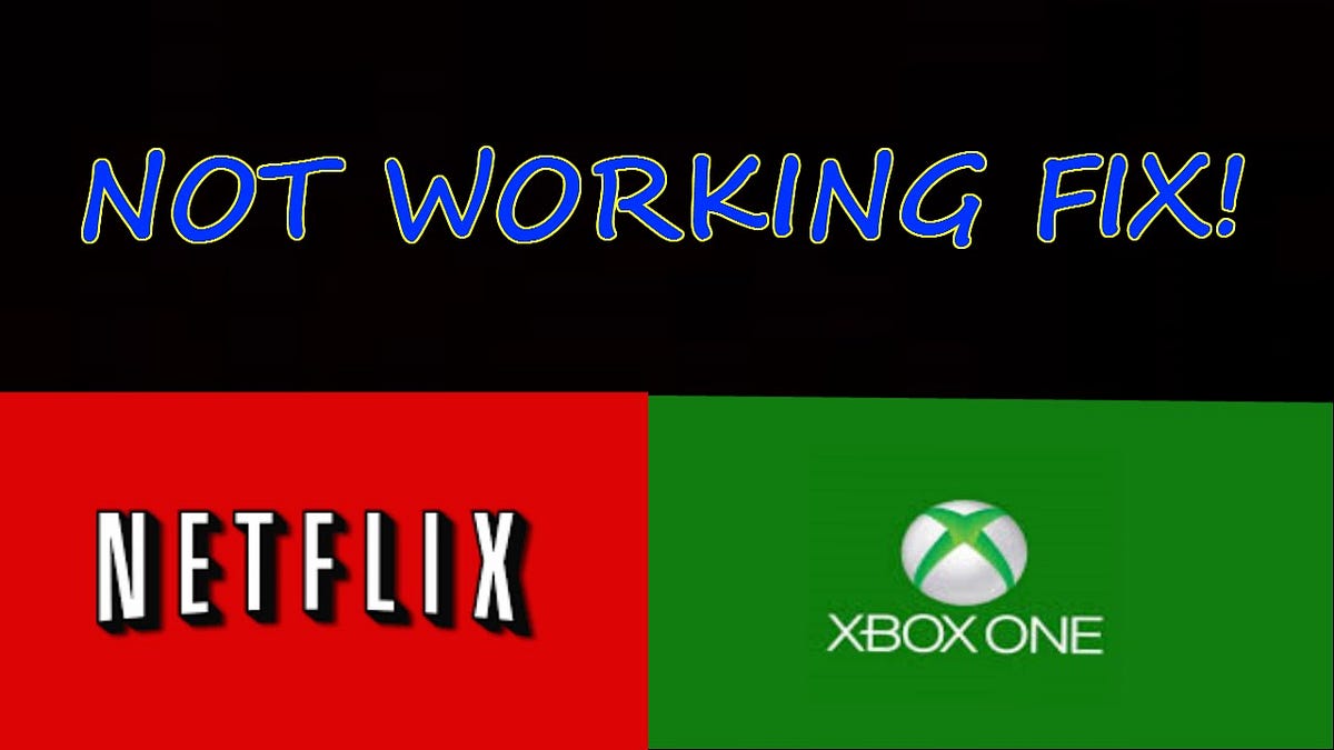 How to Fix Netflix Not Working on Xbox One Problem? by Mia Davis Medium