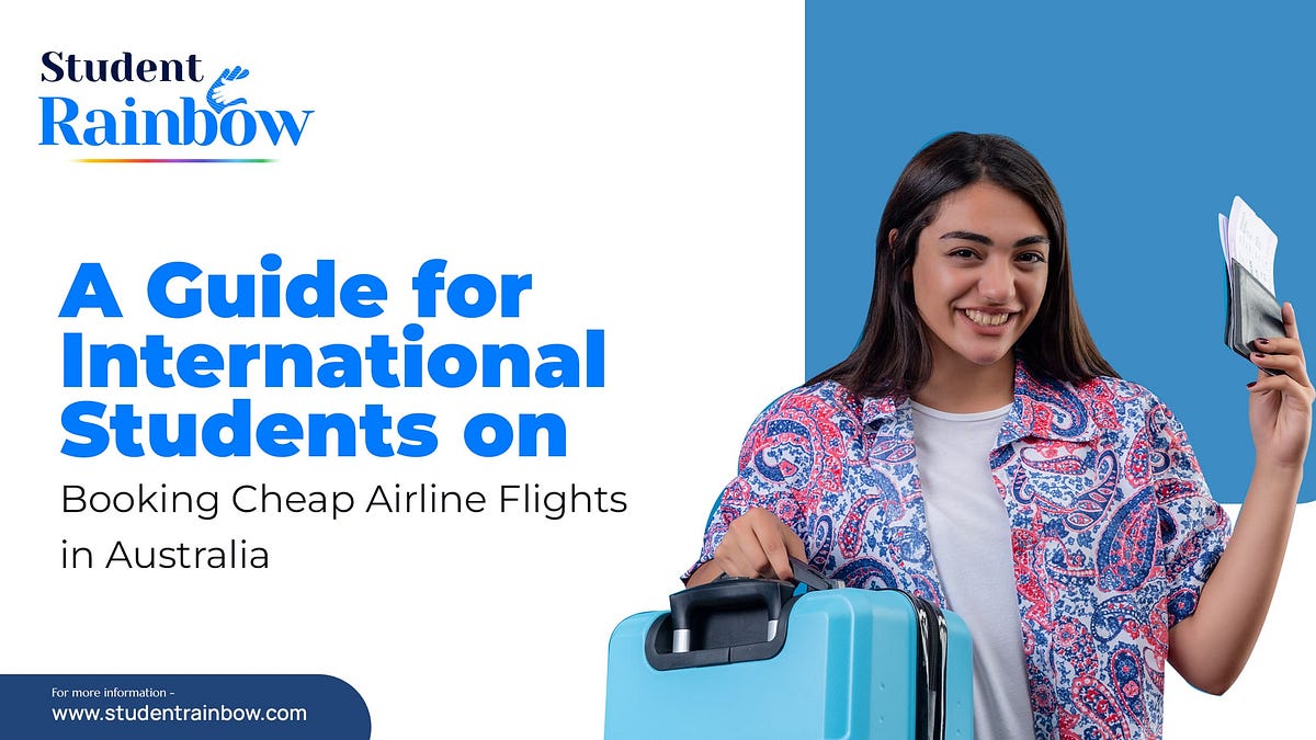 A Guide for International Students on Booking Cheap Airline Flights in