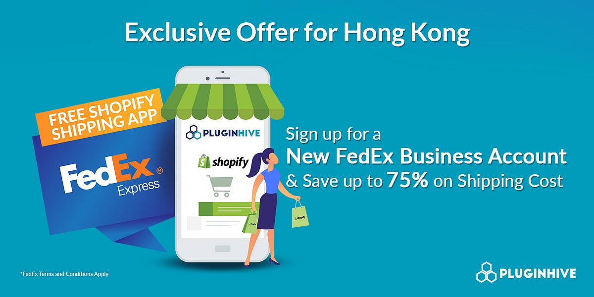 Shopify Hong Kong Merchants Now Get Free FedEx App & Save up to 75 on