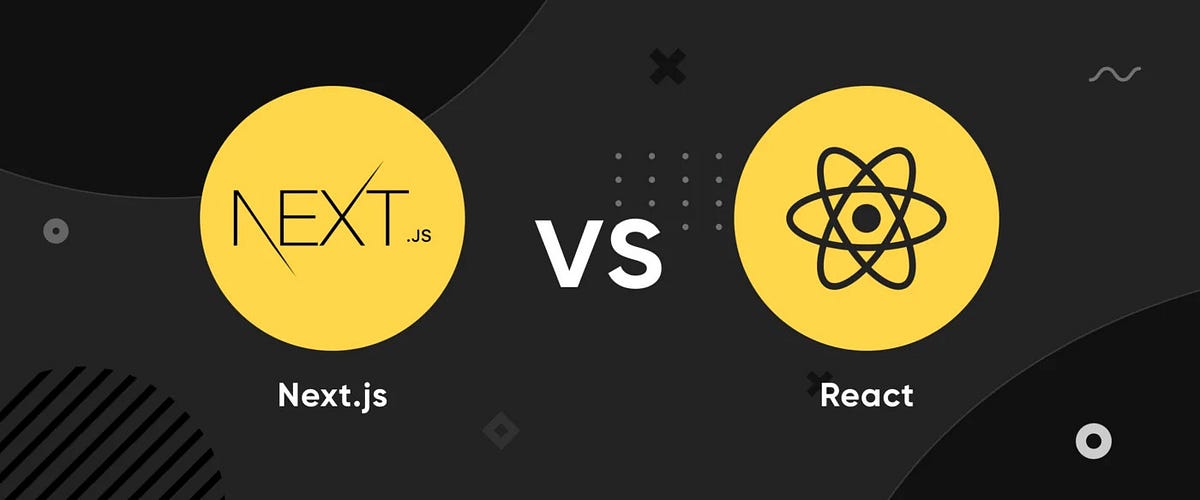 Next.js vs React What are the differences? by Satyam Limbani Jul