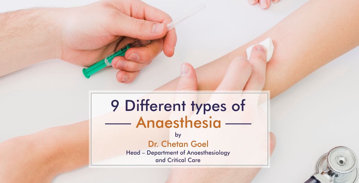 9 Different Types of Anesthesia. Anesthesia is majorly categorized into
