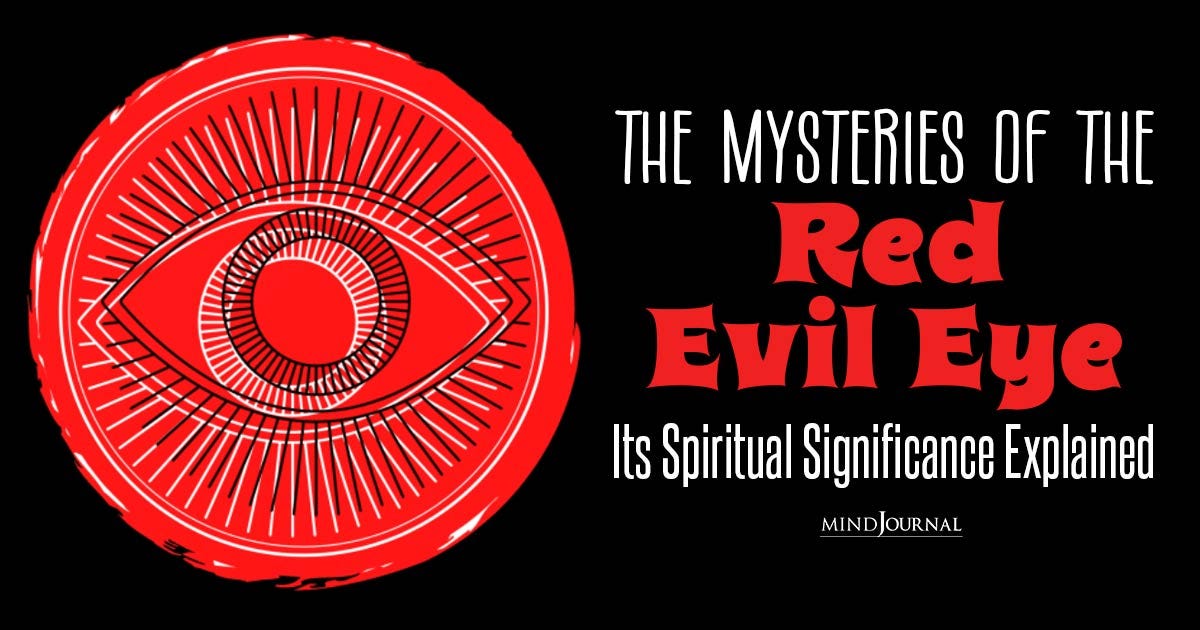 The Red Evil Eye What Does The Evil Eye Mean Spiritually? by The Minds Journal Medium