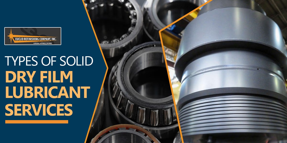 Types of Solid Dry Film Lubricant Services by Euclid Refinishing