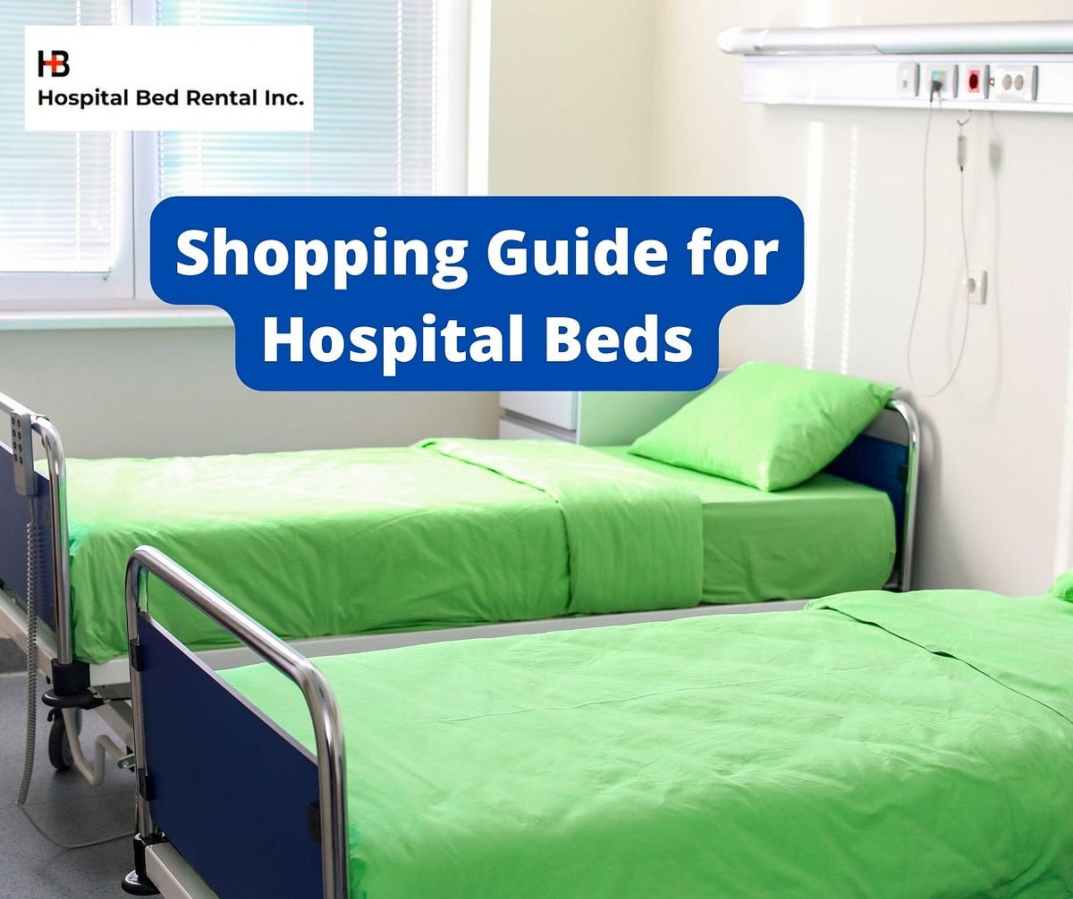 Shopping Guide for Hospital Beds Hospitalbedsrent Medium