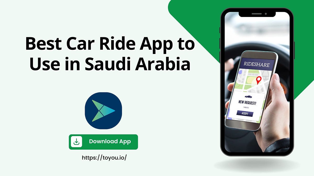 Best Car Ride App to Use in Saudi Arabia by Asif Ali Jun, 2024 Medium
