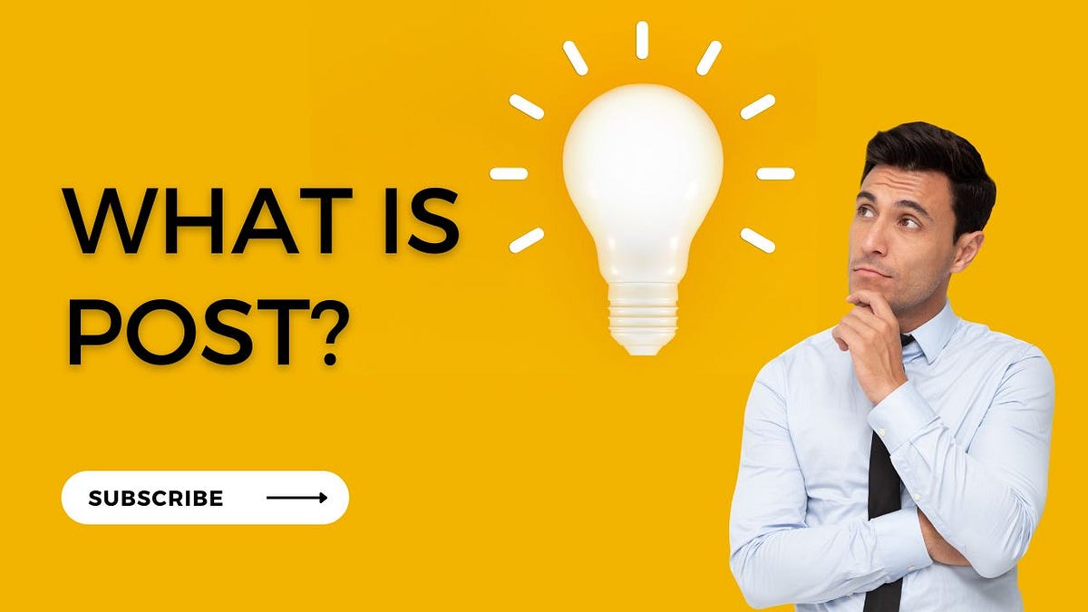 What is a post?. A post is a composition on your website… | by