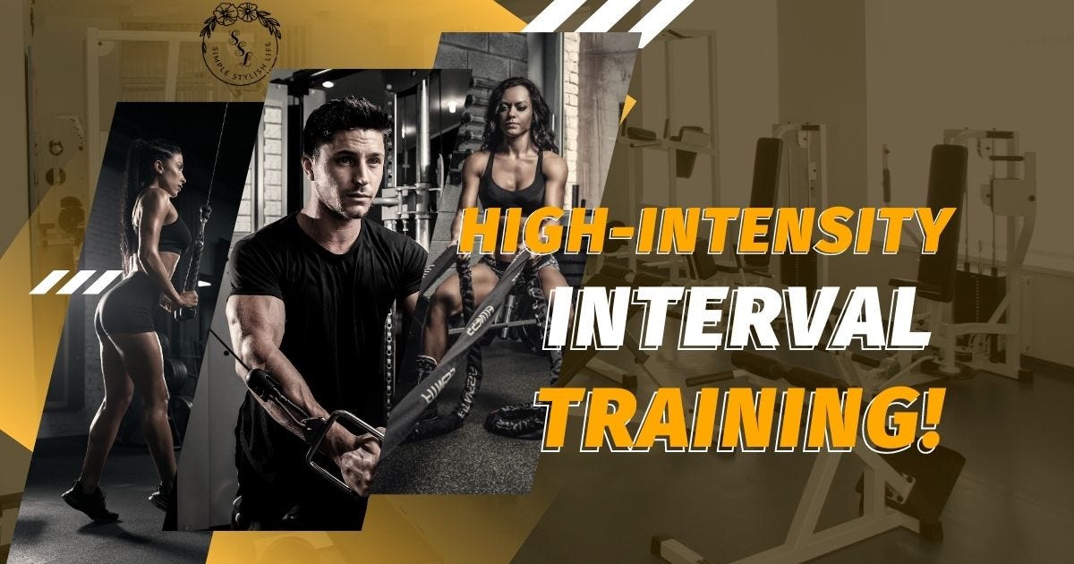 PROS AND CONS OF HIGHINTENSITY INTERVAL TRAINING (HIIT) by Simple Stylish Life Jun, 2023
