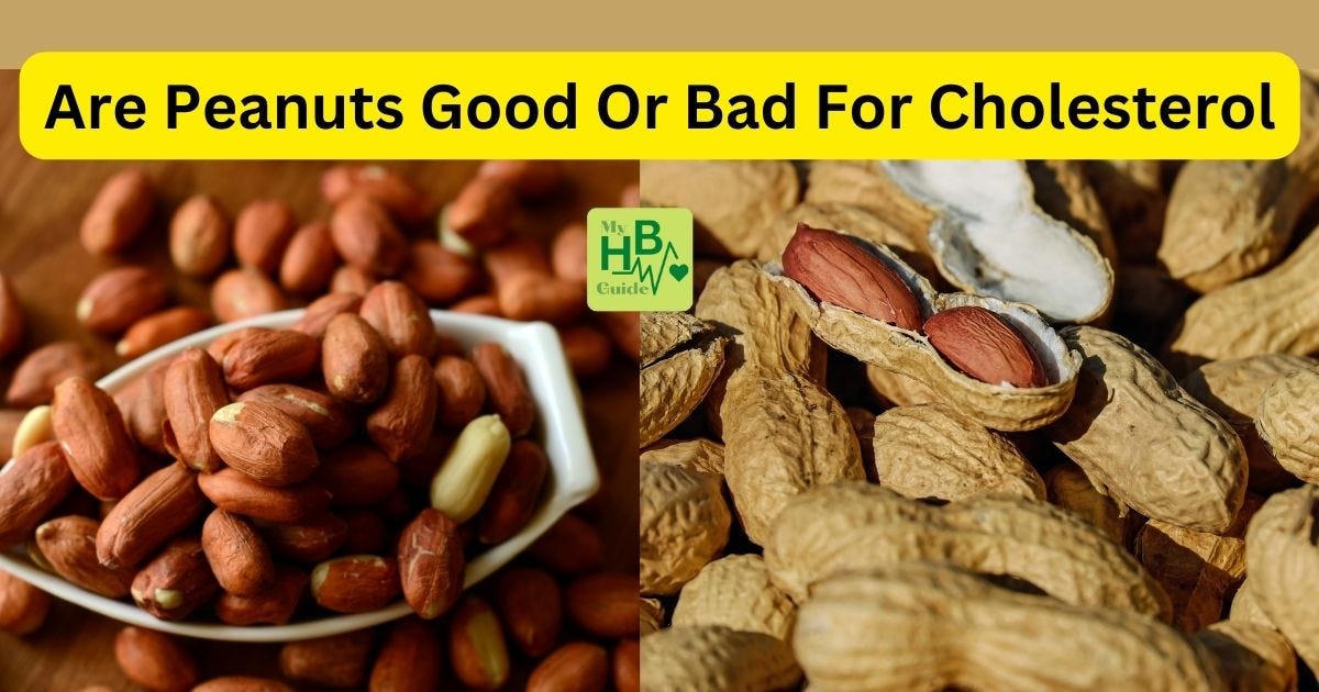 Are Peanuts Good Or Bad For Cholesterol by My Health And Beauty Guide