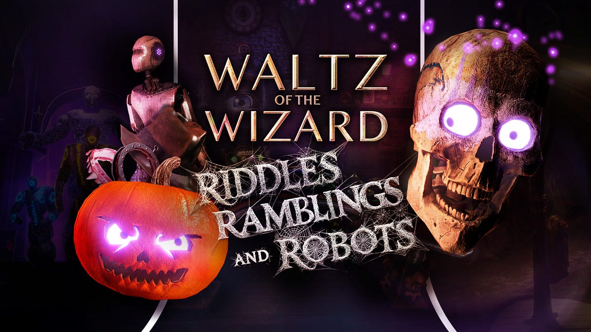 Riddles, Ramblings and Robots — Waltz of the Wizard Update by Aldin