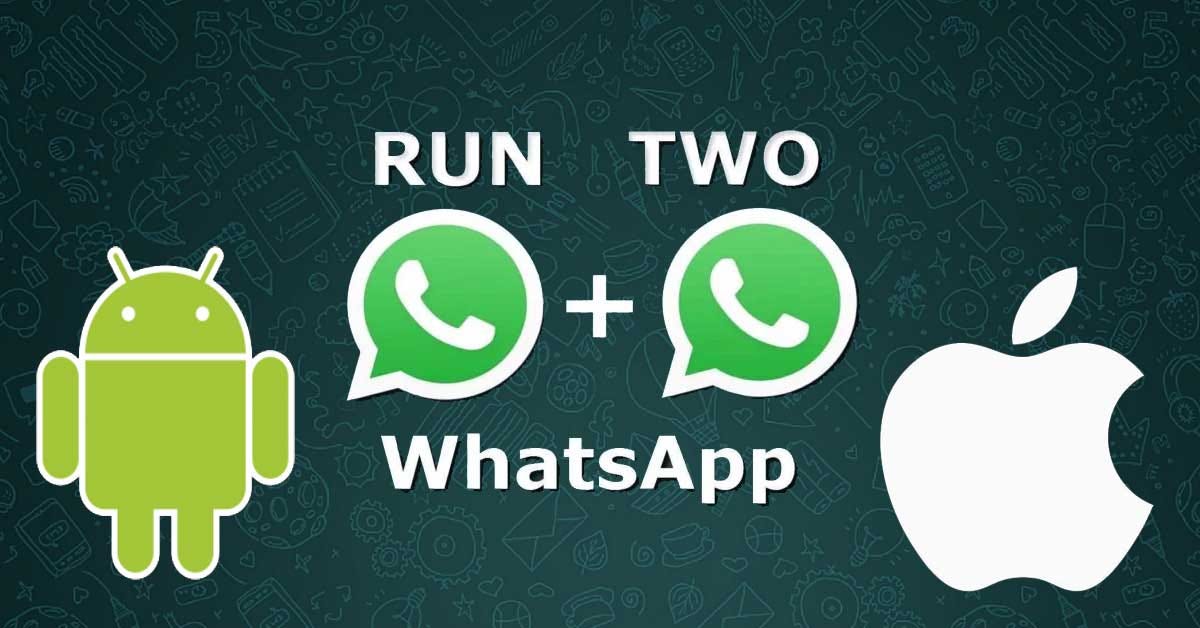 Dual WhatsApp How to use two WhatsApp accounts on Android by Ronak