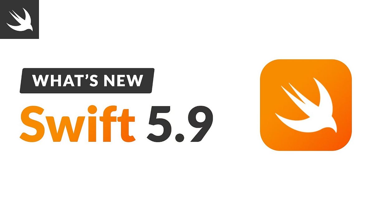 What’s New in Swift 5.9 A Deep Dive into Exciting Enhancements by