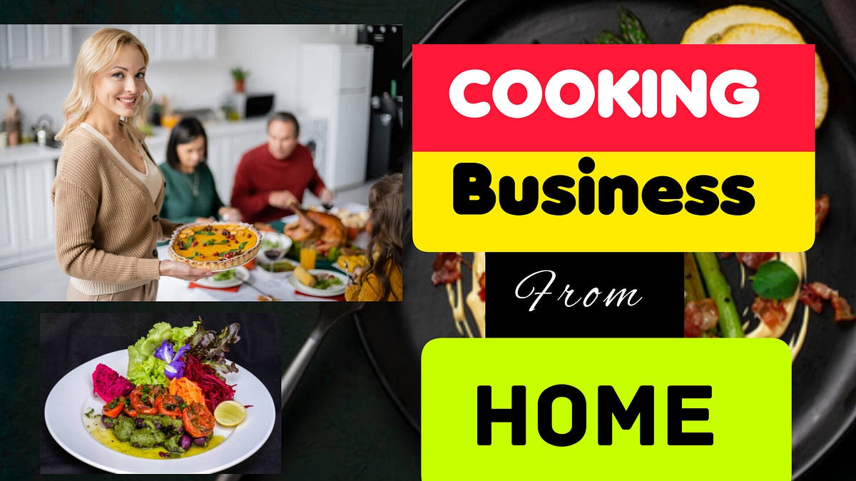 Cooking Business From Home Cook And Sell Food From Home by Muhammad