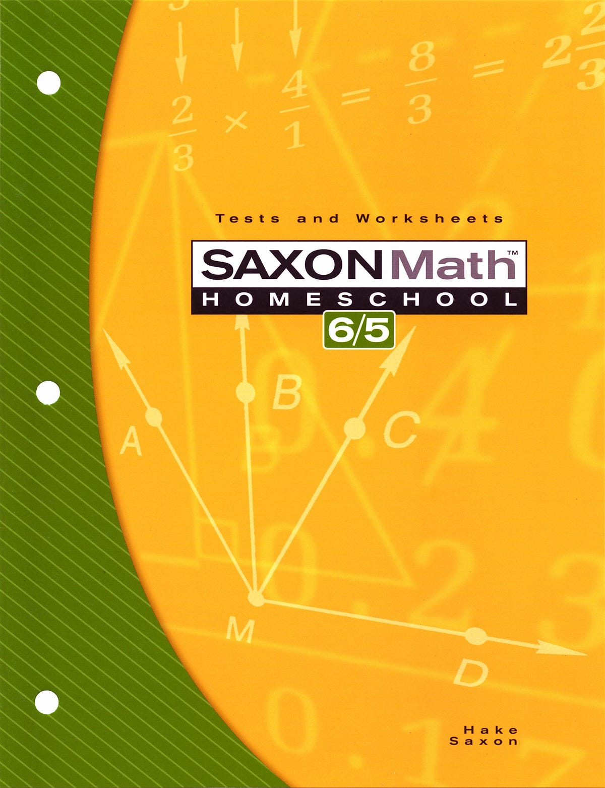 [EBOOK] Saxon Math Homeschool 6/5: Tests and Worksheets | by