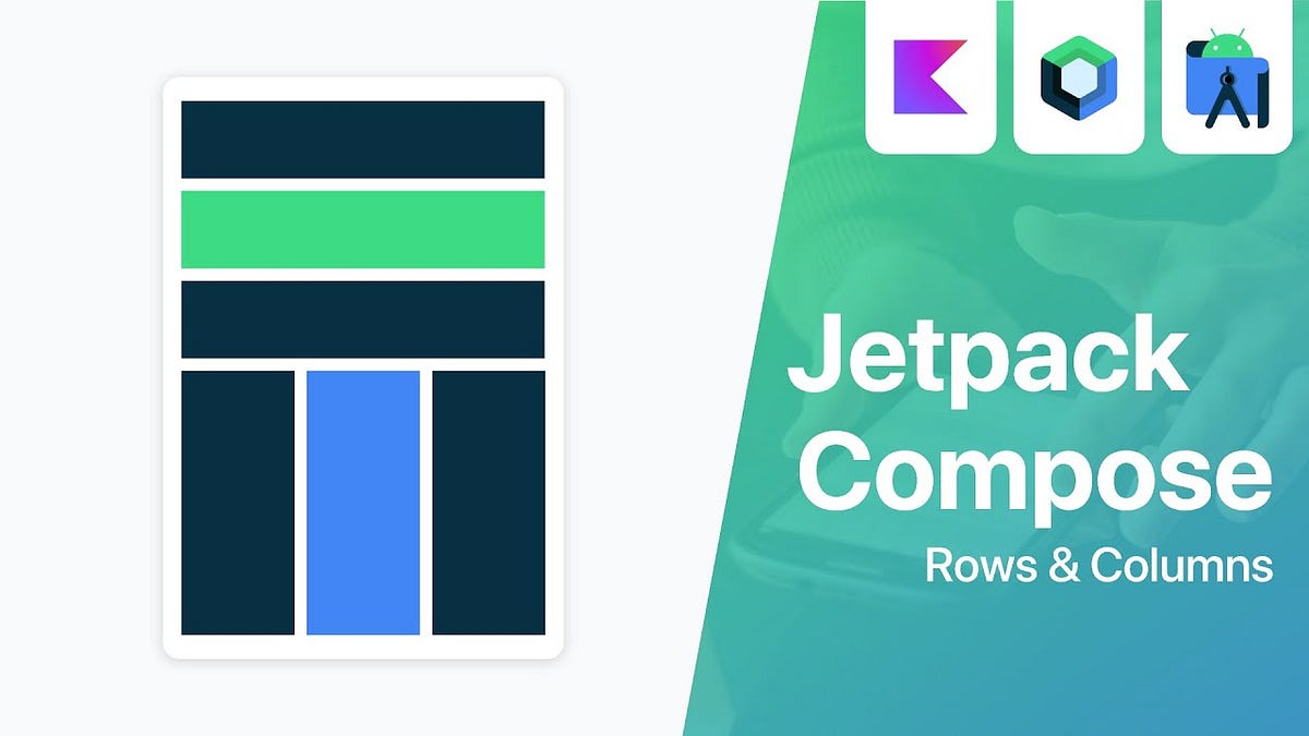 Column, Row, Scaffold in Jetpack Compose Stackademic