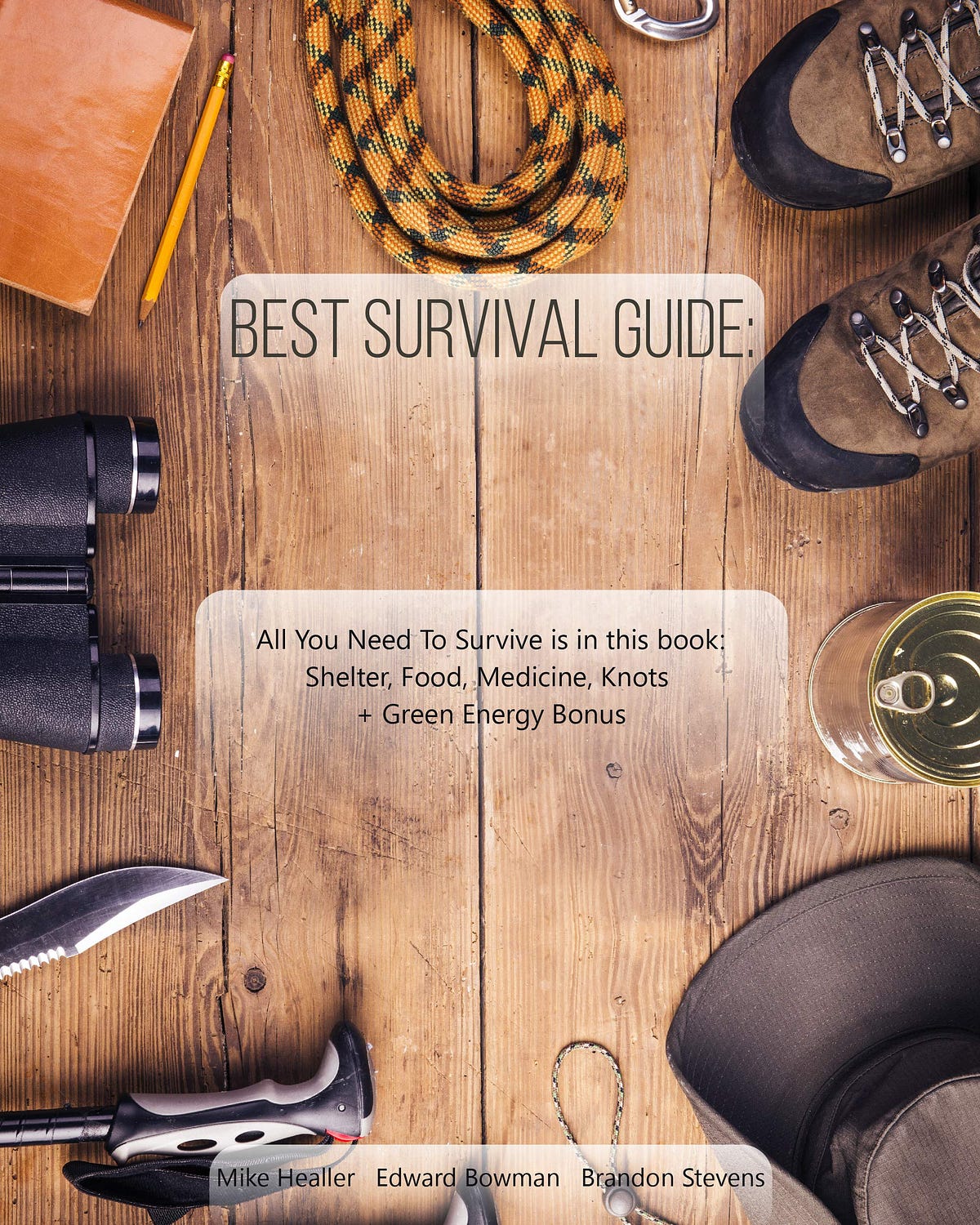 [EBOOK][BEST]} Best Survival Guide All You Need To Survive is in this