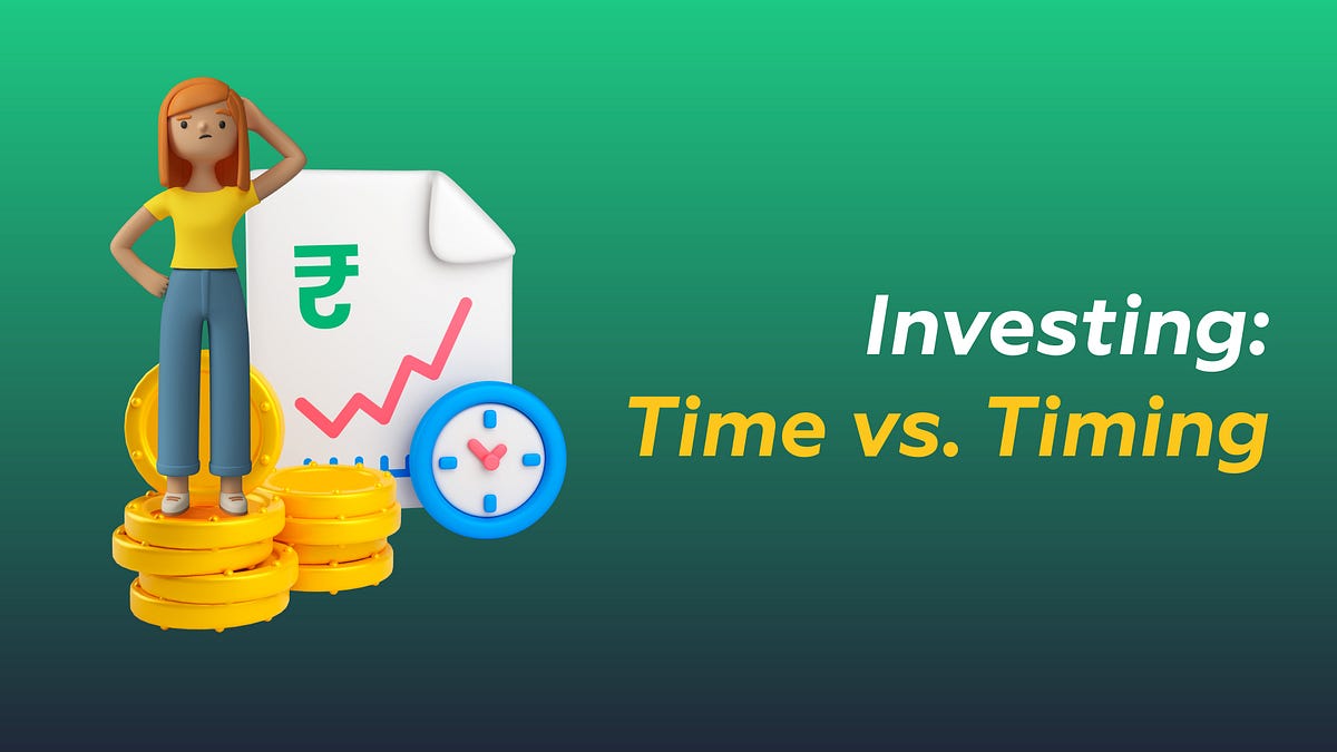 Investing In Stocks Time Vs. Timing by Deciml App Medium