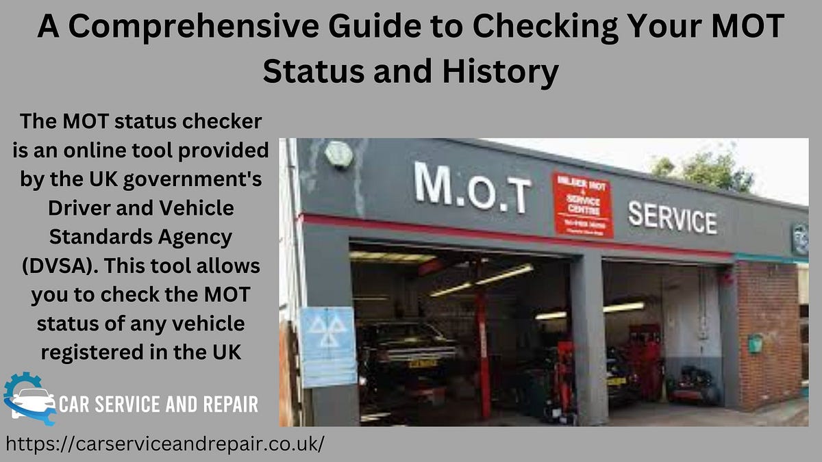 A Comprehensive Guide to Checking Your MOT Status and History by