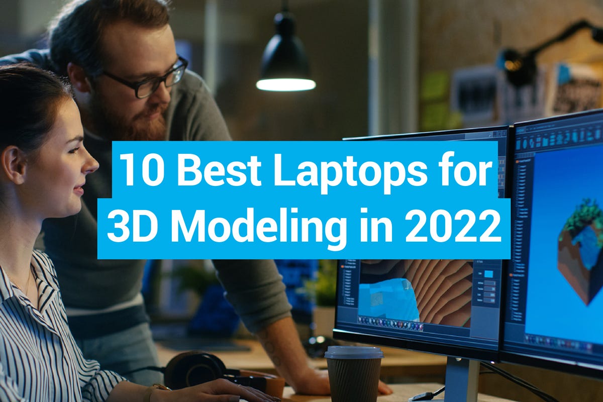 Best Laptop for 3D Modeling and Rendering for Creatives Ebaqdesign™