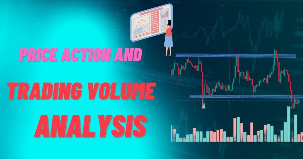 How to Analyze Price Action and Trading Volumes in Crypto Trading by