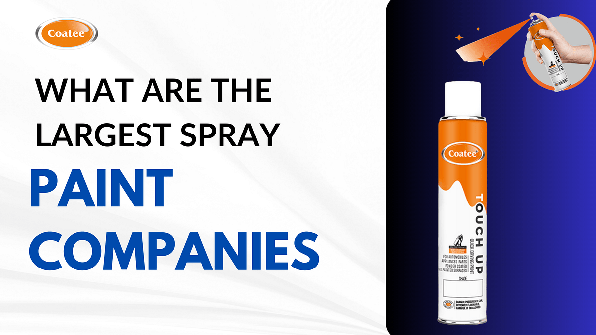 What are the largest spray paint companies? by Coatee_Spray Dec