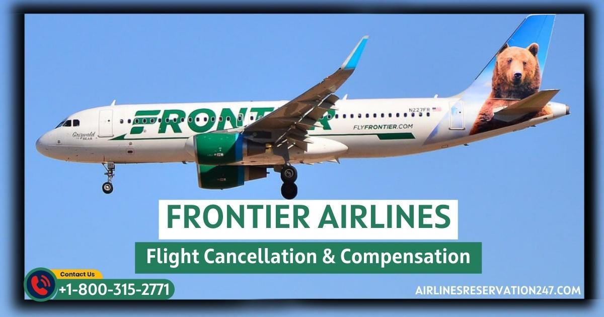 Frontier Airline Flight Cancellation Policy by airlinesreservation247