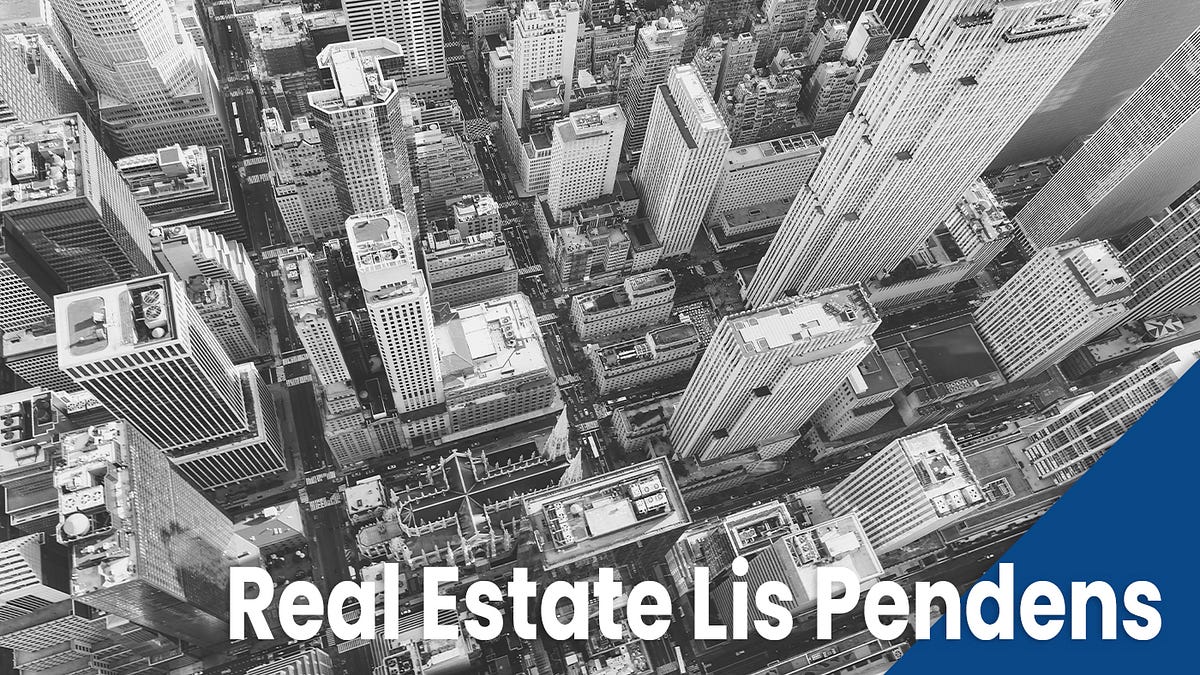 What Is A Lis Pendens In Real Estate (Guide) Medium