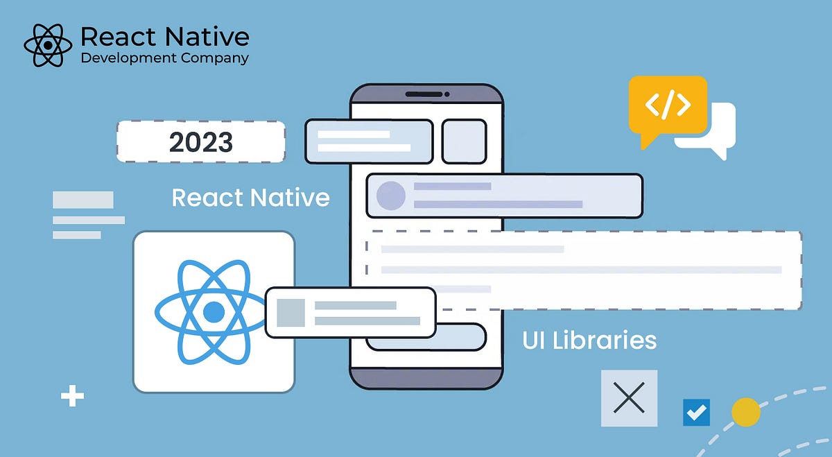 Top React Native UI Libraries 2023 Enhance App Design by React