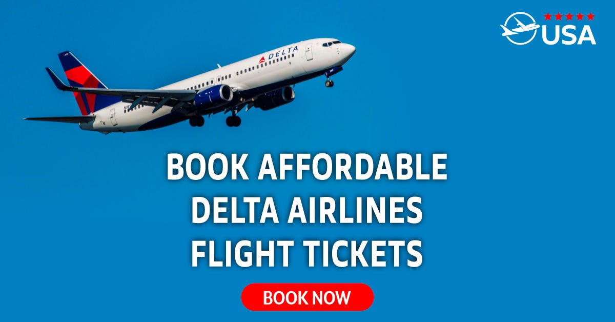 The Full Guide to Booking Delta Airlines Flights Tips, Advice, and
