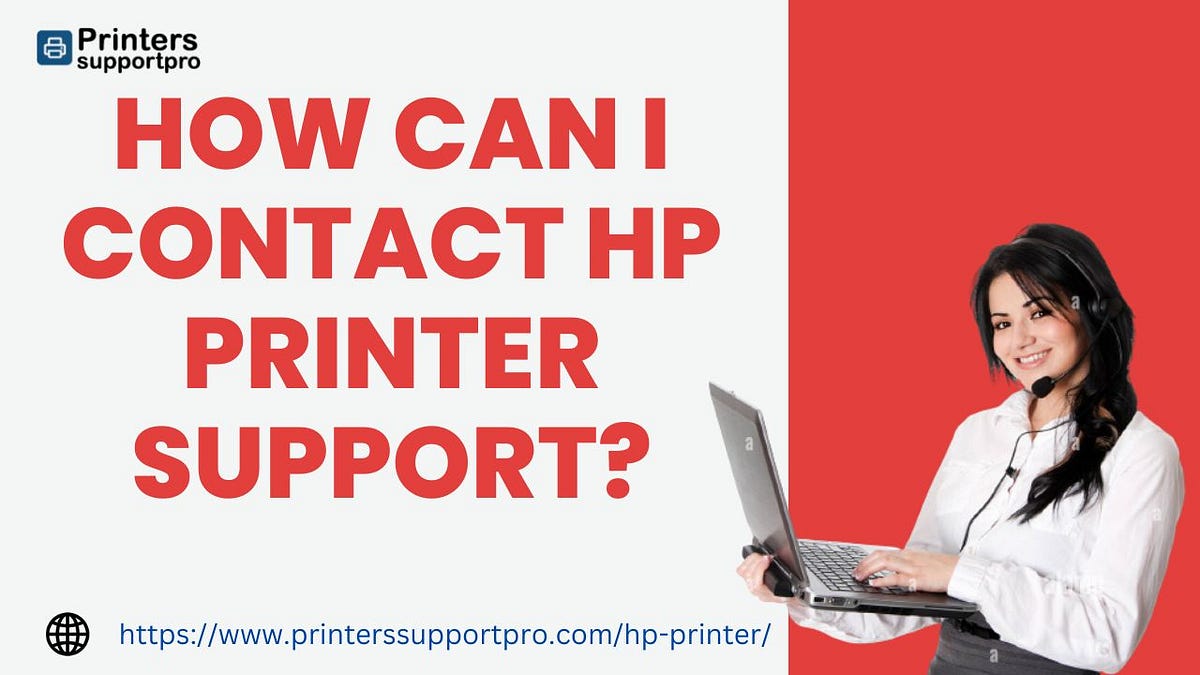 How Can I Contact Hp Printer Support? by jack addy Medium