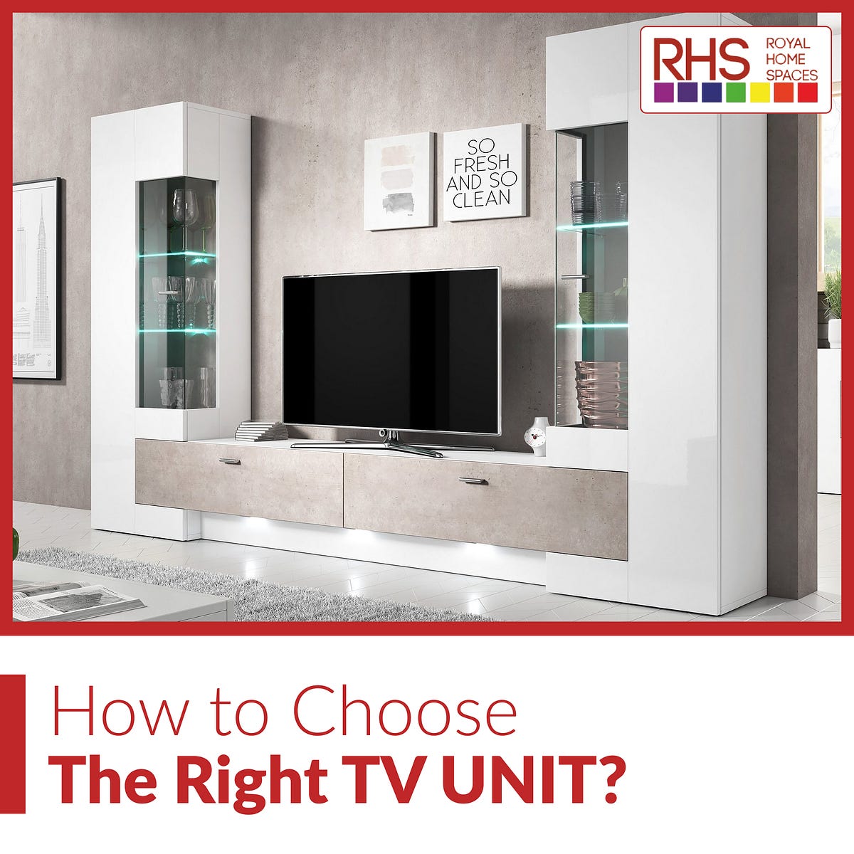 How to choose the right TV Unit?. A TV unit is a piece of elegance at