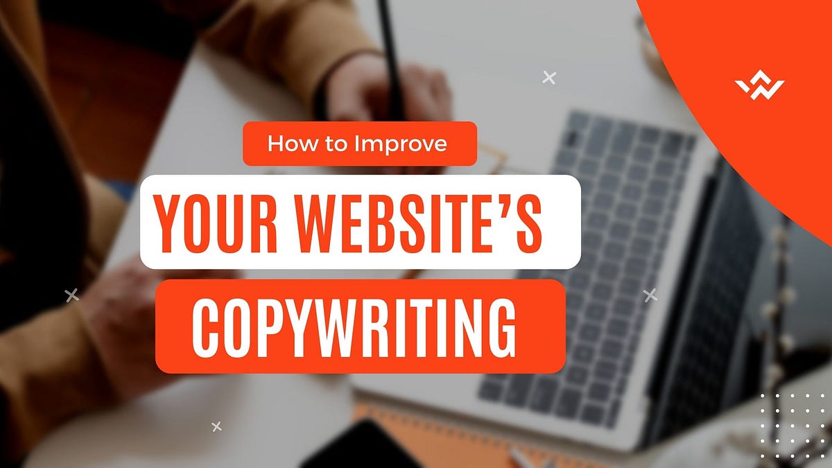15 Ways On How to Improve your site’s Copywriting by Writing
