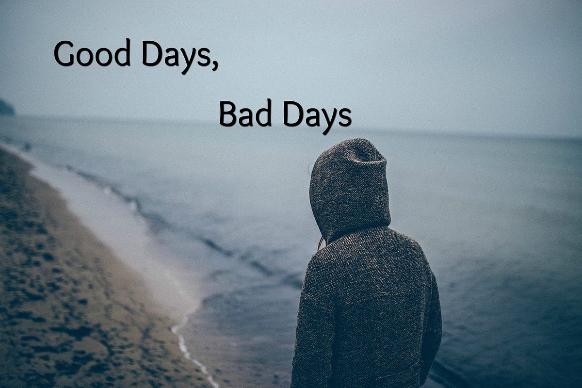 Good Days, Bad Days by Peter Thurley Medium