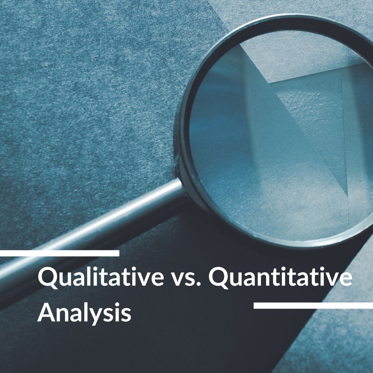 Quantitative and Qualitative Analysis What Are the Main Differences