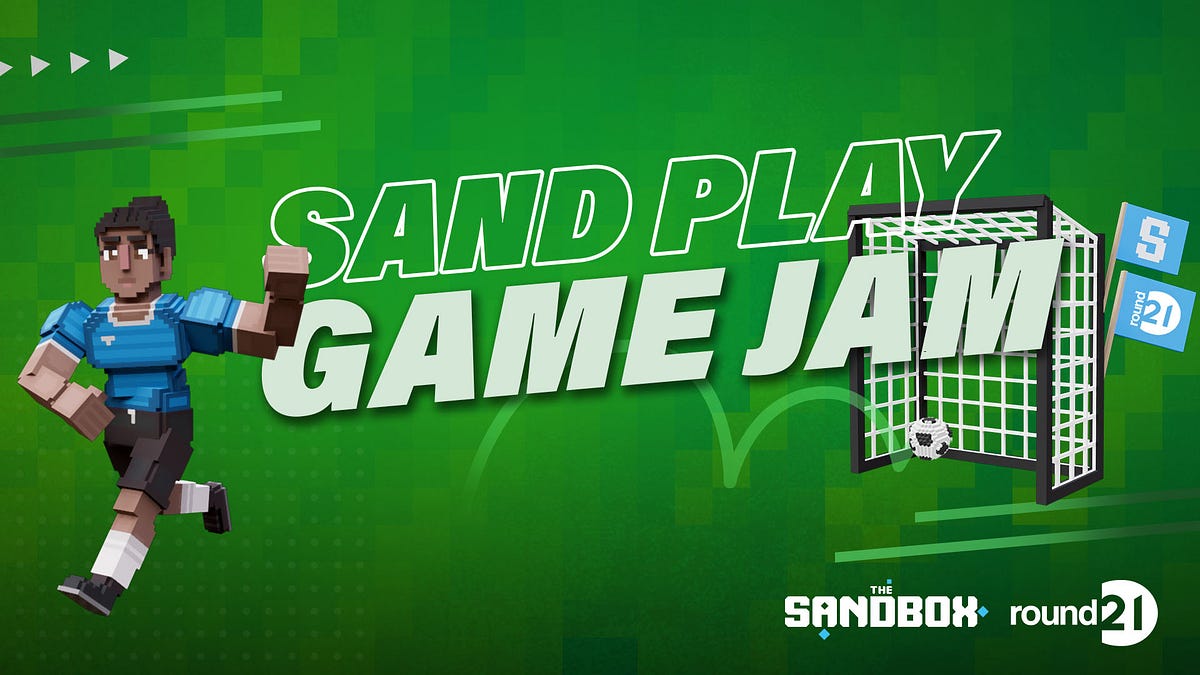 The SAND Play Game Jam. The Sandbox is happy to announce its… by The