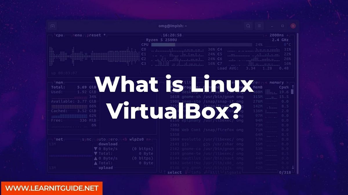 What is Linux VirtualBox? A Tech Blog Medium