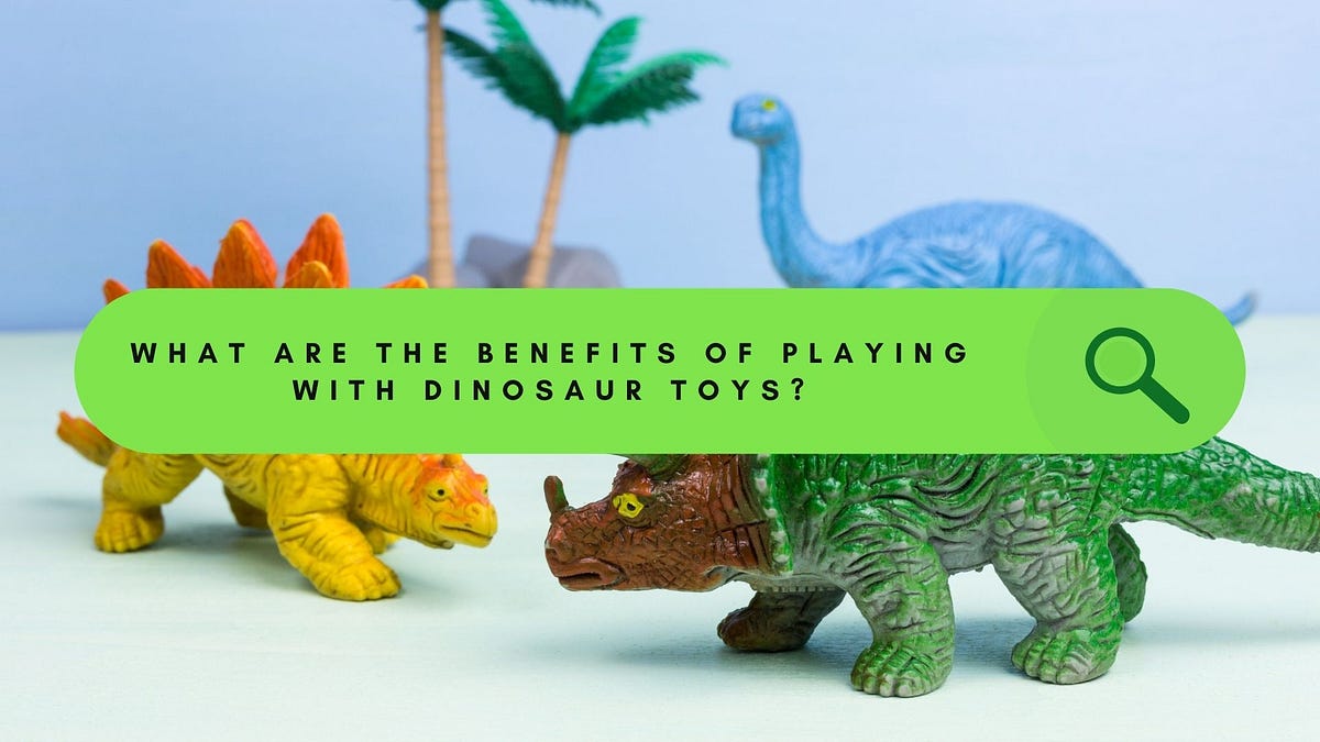 Roarsome Bonding The Benefits of Playing with Dinosaur Toys by The