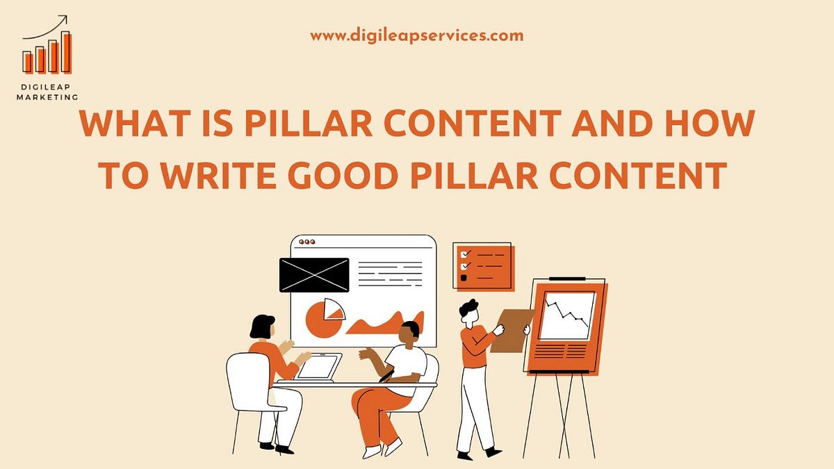 What is Pillar Content? and how to write a good Pillar Content? by