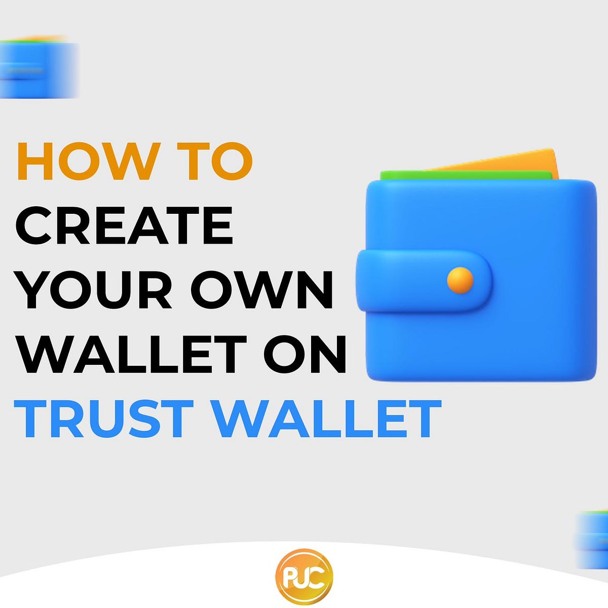 STEP BY STEP GUIDE How to create a wallet on Trust wallet by The